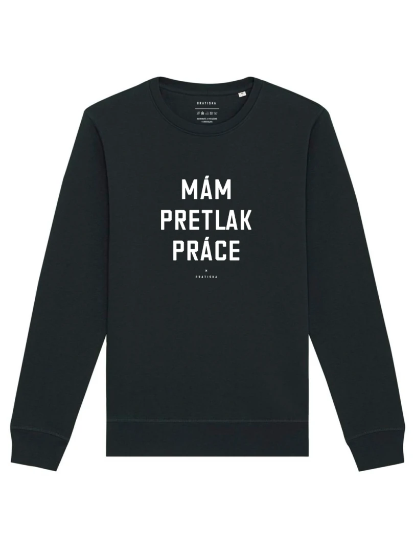 Mám pretlak práce